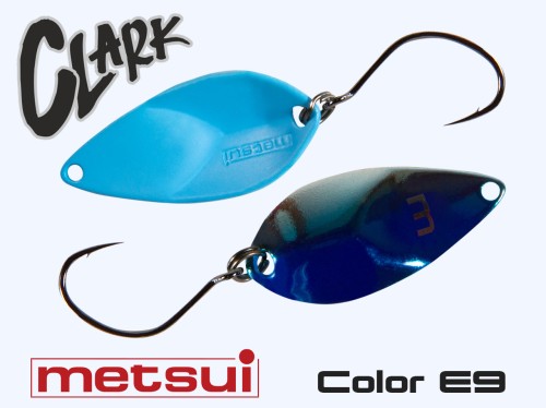   METSUI CLARK 2.3 g,  E9